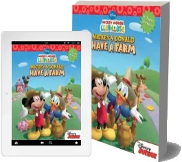 Mickey Mouse Clubhouse Mickey and Donald Have a Farm download free [PDF and Ebook] by William Scollon year 2012
