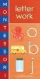 PDF Montessori: Letter Work by Bobby George