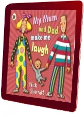 My mum and dad Make me Laugh download free [PDF and Ebook] by Nick Sharratt year 2012