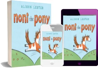 Noni the Pony download free [PDF and Ebook] by Alison Lester year 2012