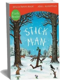 Stick man Early Reader download free [PDF and Ebook] by Julia Donaldson year 2012