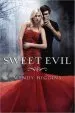 PDF Sweet Evil by Wendy Higgins