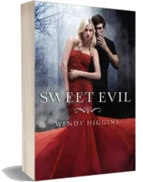 Sweet Evil download free [PDF and Ebook] by Wendy Higgins year 2012