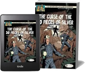 The Adventures of Blake and Mortimer: The Curse of the 30 Pieces of Silver, Part 2 v. 14 download free [PDF and Ebook] by Jean Van Hamme year 2012