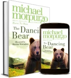 The Dancing Bear download free [PDF and Ebook] by Michael Morpurgo year 2012