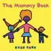 PDF The Mommy Book by Todd Parr