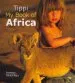 PDF Tippi: My Book of Africa by Tippi Degre