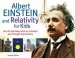 PDF Albert Einstein and Relativity for Kids by Jerome Pohlen