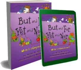 But and for yet and nor: What is a Conjunction download free [PDF and Ebook] by Brian Cleary year 2012