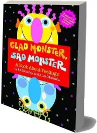 Glad Monster, sad Monster: A Book About Feelings download free [PDF and Ebook] by Ed Emberley year 2012