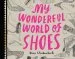 PDF My Wonderful World of Shoes by Nina Chakrabarti