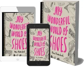 My Wonderful World of Shoes download free [PDF and Ebook] by Nina Chakrabarti year 2012