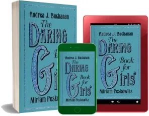 The Daring Book for Girls download free [PDF and Ebook] by Andrea J Buchanan year 2012