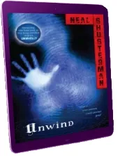 Unwind download free [PDF and Ebook] by Neal Shusterman year 2012