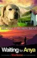PDF Waiting for Anya by Michael Morpurgo