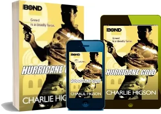 Young Bond: Hurricane Gold download free [PDF and Ebook] by Charlie Higson year 2012