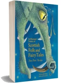 An Illustrated Treasury of Scottish Folk and Fairy Tales download free [PDF and Ebook] by Theresa Breslin year 2012