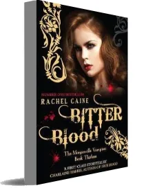 Bitter Blood download free [PDF and Ebook] by Rachel Caine year 2012