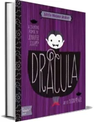 Dracula: A Babylit Counting Primer download free [PDF and Ebook] by Jennifer Adams year 2012