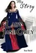 PDF Lady Jane Grey by Sue Reid