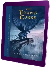 Percy Jackson and the Olympians, Book Three the Titan'S Curse download free [PDF and Ebook] by Rick Riordan year 2012