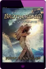 The Outcasts (Brotherband Book 1) download free [PDF and Ebook] by John Flanagan year 2012