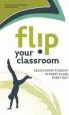 PDF Flip Your Classroom: Reach Every Student in Every Class Every day by Jonathan Bergmann