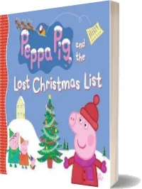 Peppa pig and the Lost Christmas List download free [PDF and Ebook] by Candlewick Press year 2012