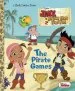 PDF The Pirate Games (Disney Junior: Jake and the Neverland Pirates) by Andrea Posner Sanchez