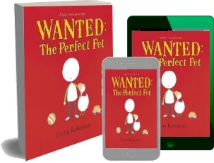 Wanted: The Perfect pet download free [PDF and Ebook] by Fiona Roberton year 2012
