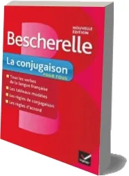 Bescherelle: Bescherelle - la Conjugaison Pour Tous download free [PDF and Ebook] by Collectif year 2012
