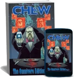 Chew Omnivore Edition Volume 2 download free [PDF and Ebook] by John Layman year 2012