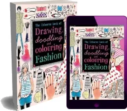 Drawing, Doodling and Colouring Fashion download free [PDF and Ebook] by Fiona Watt year 2012