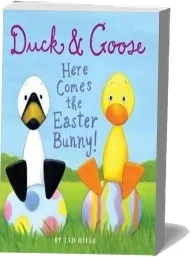 Duck & Goose, Here Comes the Easter Bunny! download free [PDF and Ebook] by Tad Hills year 2012