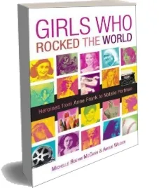 Girls who Rocked the World 2: Heroines From Joan of arc to Mother Teresa download free [PDF and Ebook] by Mccann year 2012