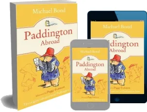 Paddington Abroad download free [PDF and Ebook] by Michael Bond year 2012