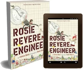 Rosie Revere, Engineer download free [PDF and Ebook] by Andrea Beaty year 2013