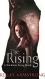 PDF The Rising: Number 3 in Series by Kelley Armstrong