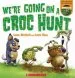 PDF We'Re Going on a Croc Hunt pb +cd by Laine Mitchell