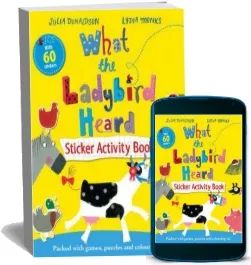 What the Ladybird Heard Sticker Activity Book download free [PDF and Ebook] by Julia Donaldson year 2013