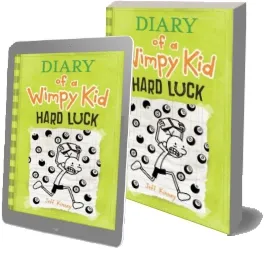 Diary of a Wimpy kid: Hard Luck download free [PDF and Ebook] by Jeff Kinney year 2013