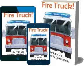 Fire Truck! download free [PDF and Ebook] by Ivan Ulz year 2013