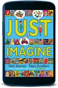 Just Imagine download free [PDF and Ebook] by Pippa Goodhart year 2013