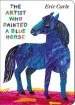 PDF The Artist who Painted a Blue Horse by Eric Carle