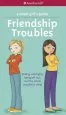 PDF A Smart Girl'S Guide: Friendship Troubles: Dealing With Fights, Being Left Out, and the Whole Popularity Thing by Patti Kelley Criswell