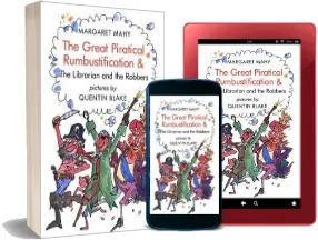 Great Piratical Rumbustification & the Librarian and the Robbers: And the Librarian and the Robbers download free [PDF and Ebook] by Margaret Mahy year 2013