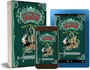 How to Train Your Dragon: How to be a Pirate download free [PDF and Ebook] by Cressida Cowell year 2013