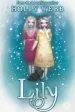 PDF Lily: Book 1 by Holly Webb