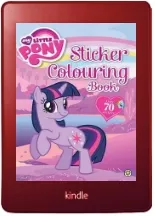 My Little Pony: Sticker Colouring Book download free [PDF and Ebook] by My Little Pony year 2013