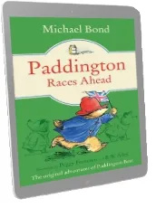 Paddington Races Ahead download free [PDF and Ebook] by Michael Bond year 2013